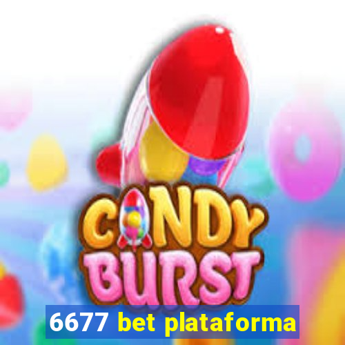 6677 bet plataforma